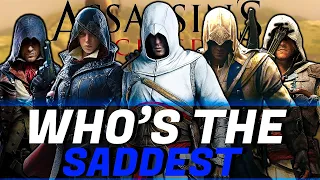 Assassin's Creed | Who's The Saddest Assassin?