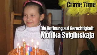 Die Hoffnung auf Gerechtigkeit: Monika Sviglinskaja | Katis Crime Time (TRUE CRIME)