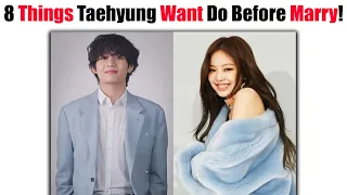 8 Important Things BTS Taehyung Really Want To Do Before Getting Married! 😮😱