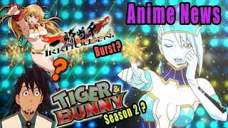 Anime News: Tiger & Bunny Season 2? Ikkitousen Extra Burst!