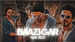 BAAZIGAR X SRK Edits || Baazigar Edits || SRK Attitude Status || Trending SRK Status ||