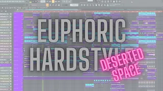 Euphoric Hardstyle Fl Studio | Fl Monsterz - Deserted Space (Download)