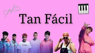 Tan Fácil ( CNCO ) piano cover