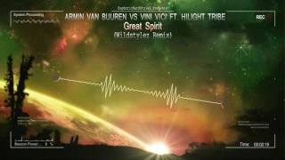 Armin van Buuren vs Vini Vici ft. Hilight Tribe - Great Spirit (Wildstylez Remix) [HQ Edit]