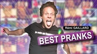 BEST PRANKS (REMI GAILLARD)