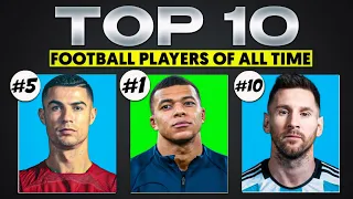 Football Icons: Top 10 Greatest Players of All Time