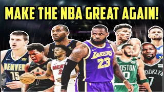 5 ways to make the NBA great again! | NBA TALK
