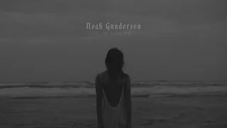 Noah Gundersen - Slow Dancer (Official Music Video)