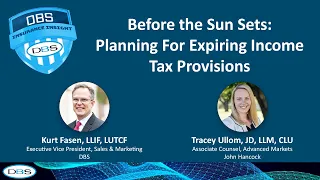 Before the Sun Sets: Planning for Expiring Income Tax Provisions