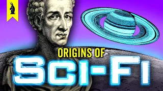 The Surprising Origins of Sci-Fi – Wisecrack Edition