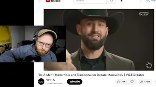 "Be A Man”: Modernists and Traditionalists Debate Masculinity | VICE Debates [REACTION]