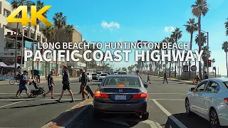 [4K] PACIFIC COAST HIGHWAY - Driving Long Beach to Huntington Beach, Orange County, California, 4K