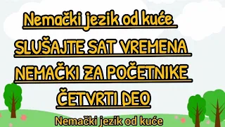 Slusajte sat vremena nemacki za pocetnike / cetvrti deo