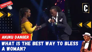 WHAT IS THE BEST WAY TO BLESSA WOMAN? BY: AKUKU DANGER