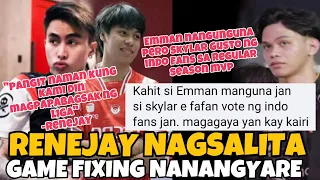 RENEJAY MAY MENSAHE SA GAME FIXING! EMMAN REGULAR SEASON MVP? INDO FANS DI PAPAYAG SI SKYLAR DAW!