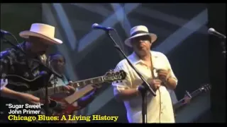 John Primer, Billy Branch - Sugar Sweet - Chicago Blues: A Living History