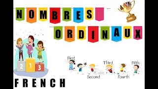 Les Nombres Ordinaux ! Ordinal Numbers in French : First, Second, Third etc... !!!