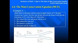 Mechanics of Fluids - Topic 6 Part 8 - Flow Rates & MCE  - Mass Conservation Equation (Example 4)