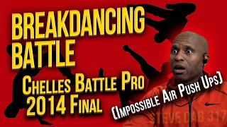 FIRST TIME WATCHING Breakdance Battle - Chelles Battle Pro 2014 Final 🔥🔥🔥
