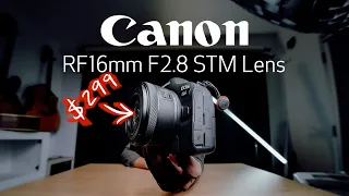 $299 Canon R5 & R6 Vlogging Lens?? | RF 16mm f/2.8 STM for Photo & Video