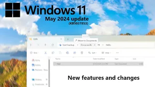 Windows 11 May 2024 update (KB5037853) - new features and changes