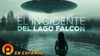 EL INCIDENTE DEL LAGO FALCON | PELICULA DOCUMENTALES EXTRATERRESTRES EN ESPAÑOL LATINO | PELICULAS+