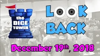 Dice Tower Reviews: Look Back - December 19, 2018