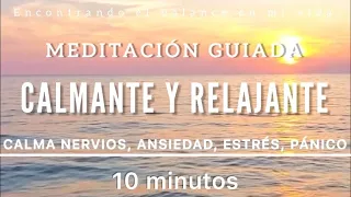 Meditación guiada CALMANTE y RELAJANTE 💛 - Para nervios, ansiedad, estrés, pánico