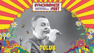 TULUS LIVE @ Synchronize Fest 2019