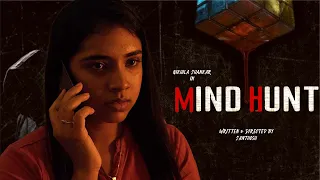 Mind Hunt | Nikhila Sankar | Tamil Short Film | Thriller | JFW | 4K
