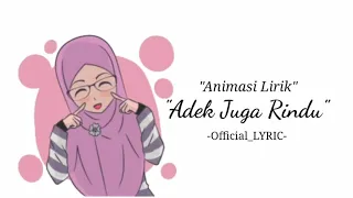 Adek Juga Rindu||Balasan Lagu Adek Berjilbab Ungu (Lirik)