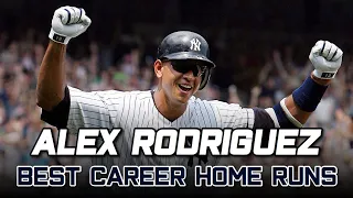 Alex Rodriguez | Best Home Runs | HD