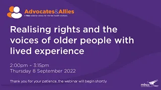 ADVOCATES & ALLIES: Realising rights and the voices of older people with lived experience
