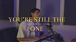 You're Still The One - Shania Twain (Cover)