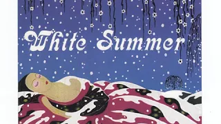 White Summer  -  White Summer  1976  (full album)