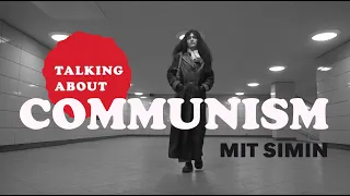 Talking About Communism mit Simin