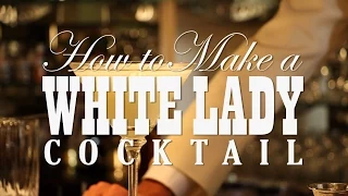 How to Make a White Lady Cocktail with Erik Lorincz