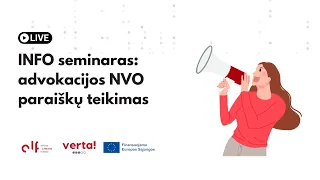 INFO seminaras apie paraiškų reikimą advokacijos NVO