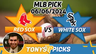 Boston Red Sox vs. Chicago White Sox 6/6/24 MLB Picks & Predictions by Tony Tellez,