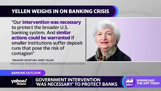 Secretary of Treasury Janet Yellen reassures protection of broader U.S. banking system