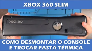 COMO DESMONTAR XBOX 360 SLIM - DESMONTAR, TROCAR PASTA TÉRMICA E MONTAR DE VOLTA