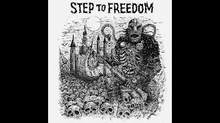 STEP TO FREEDOM – S/t 2023 #dbeat #crust #stenchcore