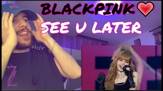 LOVE #BLACKPINK 💗 'SEE U LATER'  (DVD ARENA TOUR 2018) [REACTION]