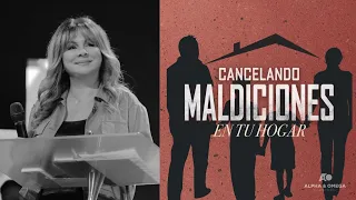 CANCELANDO MALDICIONES EN TU HOGAR | MARIAM DELGADO