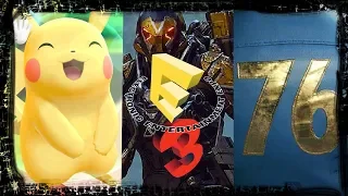 Road to E3, Pokemon, Anthem, Fallout 76