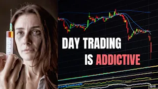 Day Trading Addiction Of The Modern World