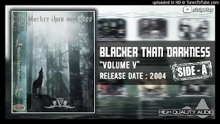 V.A. Blacker Than Darkness - Volume V 2004 (Side A)