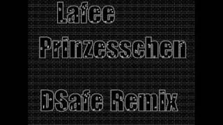 Lafee   Prinzesschen DSafe Remix