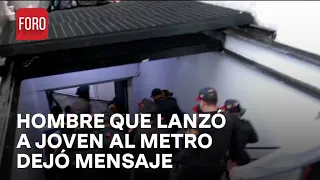 Metro CDMX; Hombre que aventó a joven en Metro Hidalgo dejó una nota - Las Noticias