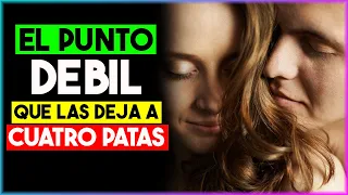 Los 3 PUNTOS MÁS DÉBILES de una MUJER! - Psicología Femenina | Como atraer mujeres